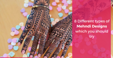 8 Different types of Mehndi Designs
